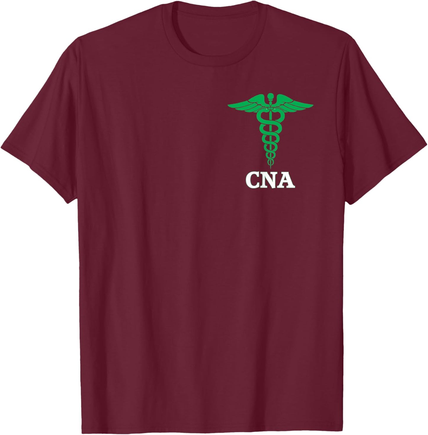 Certified Nursing Assistant Caduceus Medical Nurse T-Shirt - T-Shirt | Maroon