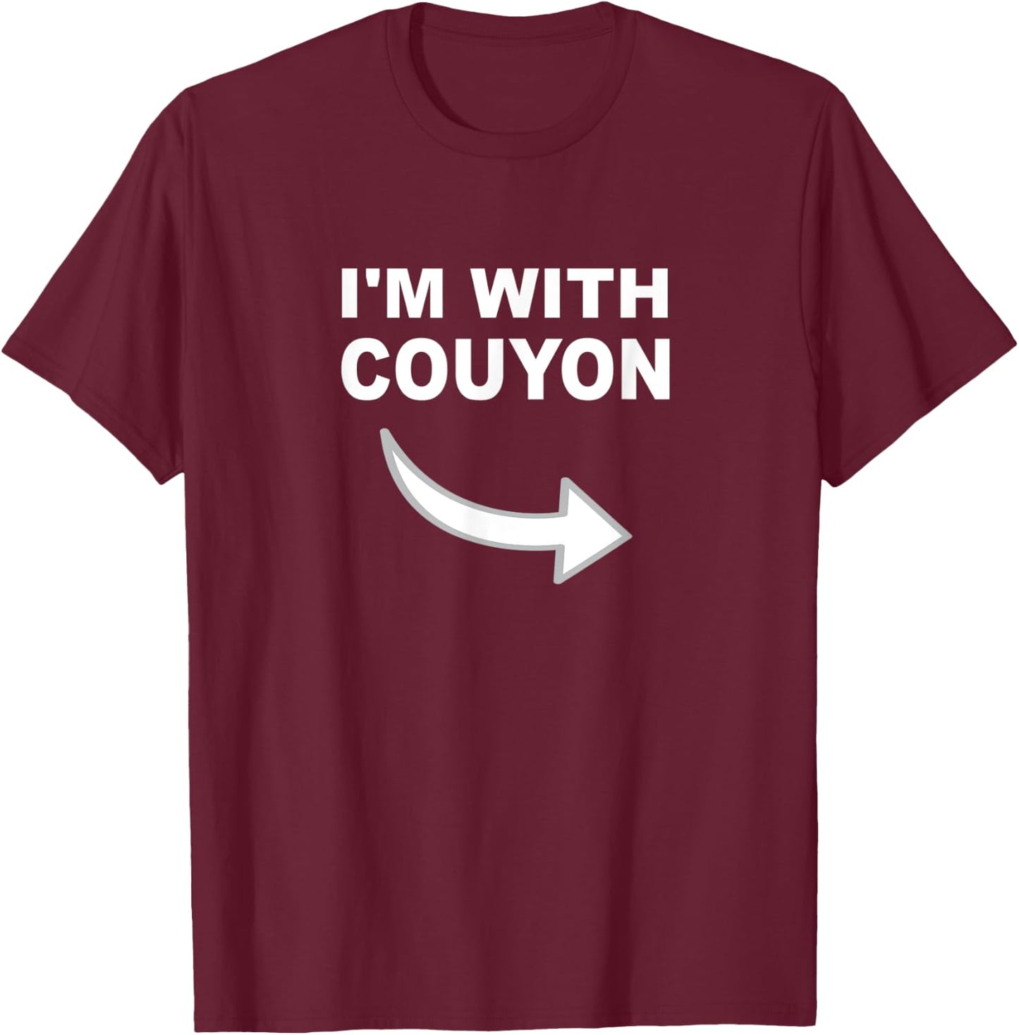 I'm With Couyon for Cajun Couple T-Shirt - T-Shirt | Maroon