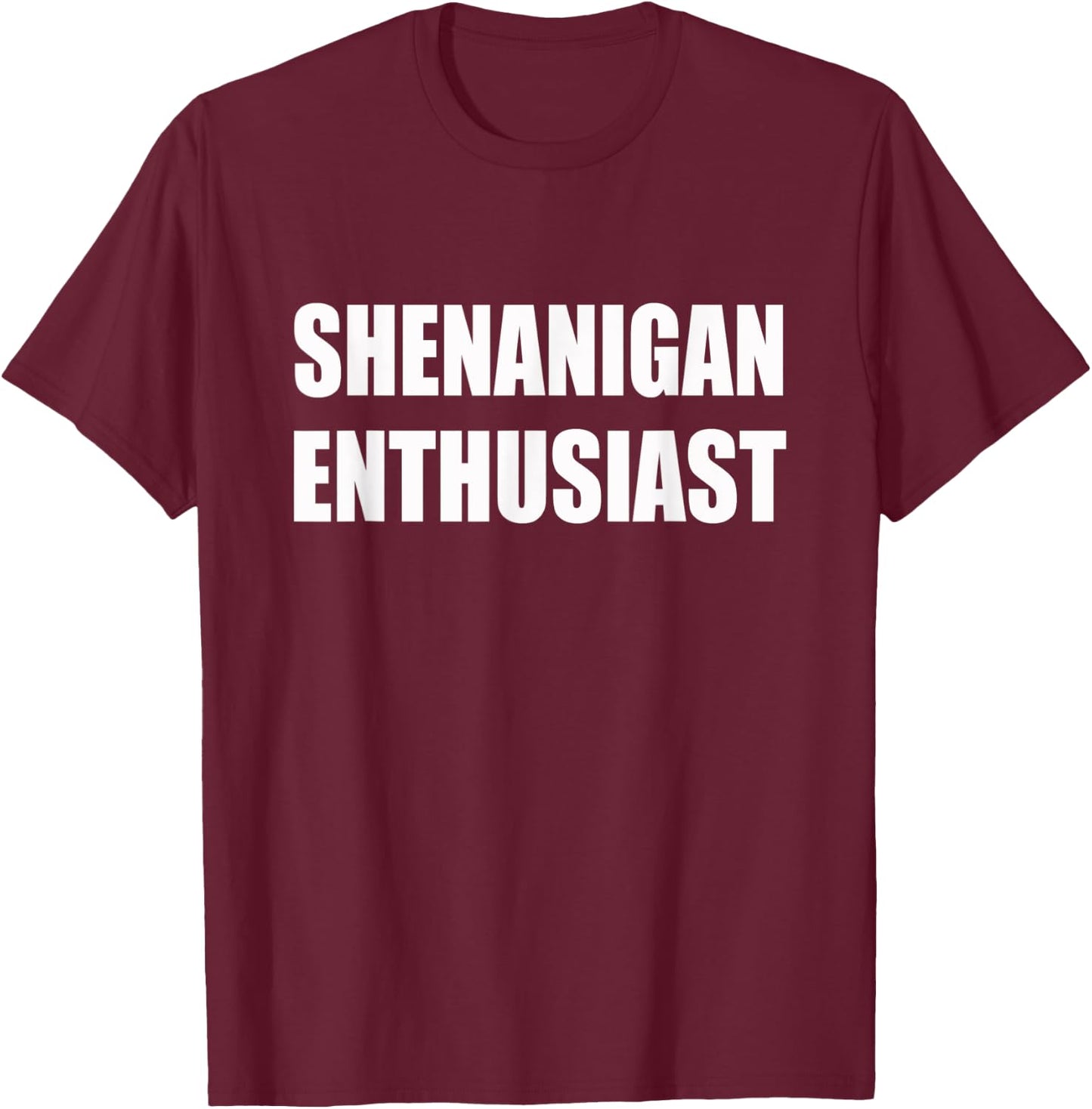 Shenanigan Enthusiast St. Patricks Day Beer T-Shirt - T-Shirt | Maroon