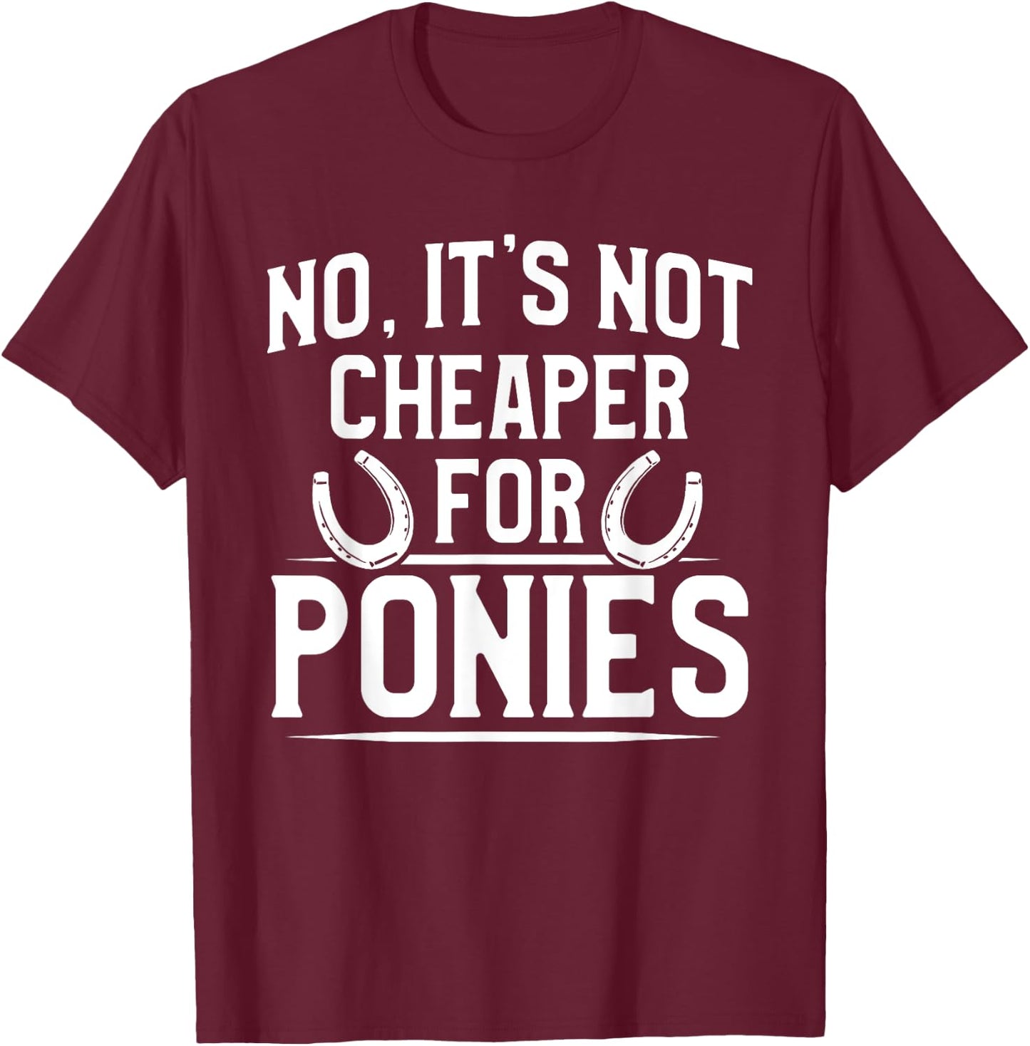 Farrier Cheaper Horseshoe Hoof Trimming Equine Shoeing T-Shirt - T-Shirt | Maroon