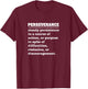 Perseverance T-Shirt - T-Shirt | Maroon