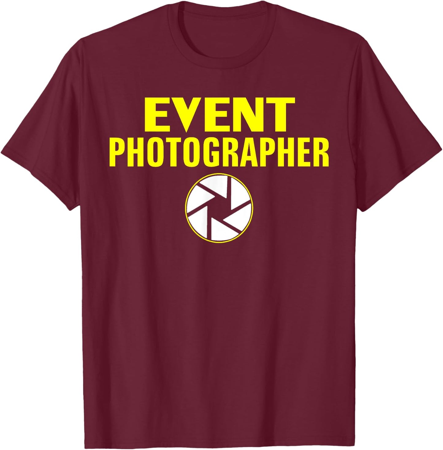 Professional Event Photographer Funny With Lens T-Shirt - T-Shirt | Maroon