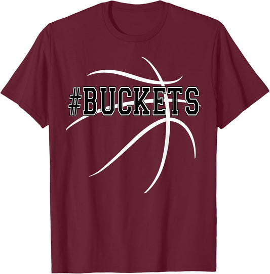 #Buckets Basketball hoops team get buckets shooting shirt T-Shirt - T-Shirt | Maroon