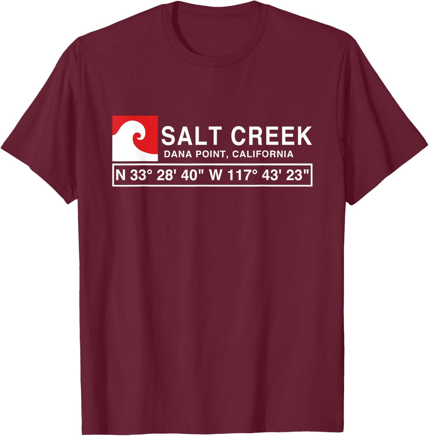 Cool Salt Creek Surf with Gps Coordinates T-Shirt - T-Shirt | Maroon