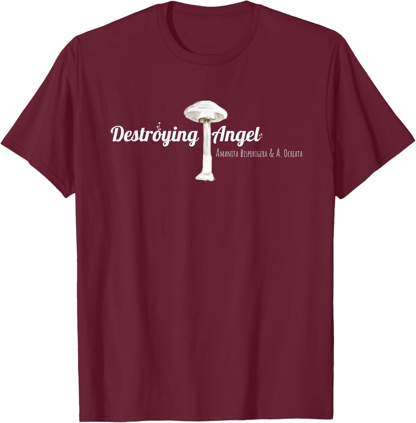 Destroying Angel | Amanita Mushroom Shroom Shirt T-Shirt - T-Shirt | Maroon