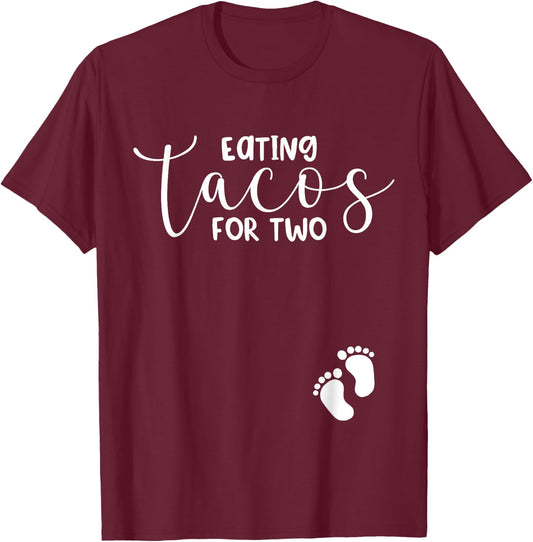 Pregnancy Announcement Shirt Eating Tacos for Two Pregnant T-Shirt - T-Shirt | Maroon
