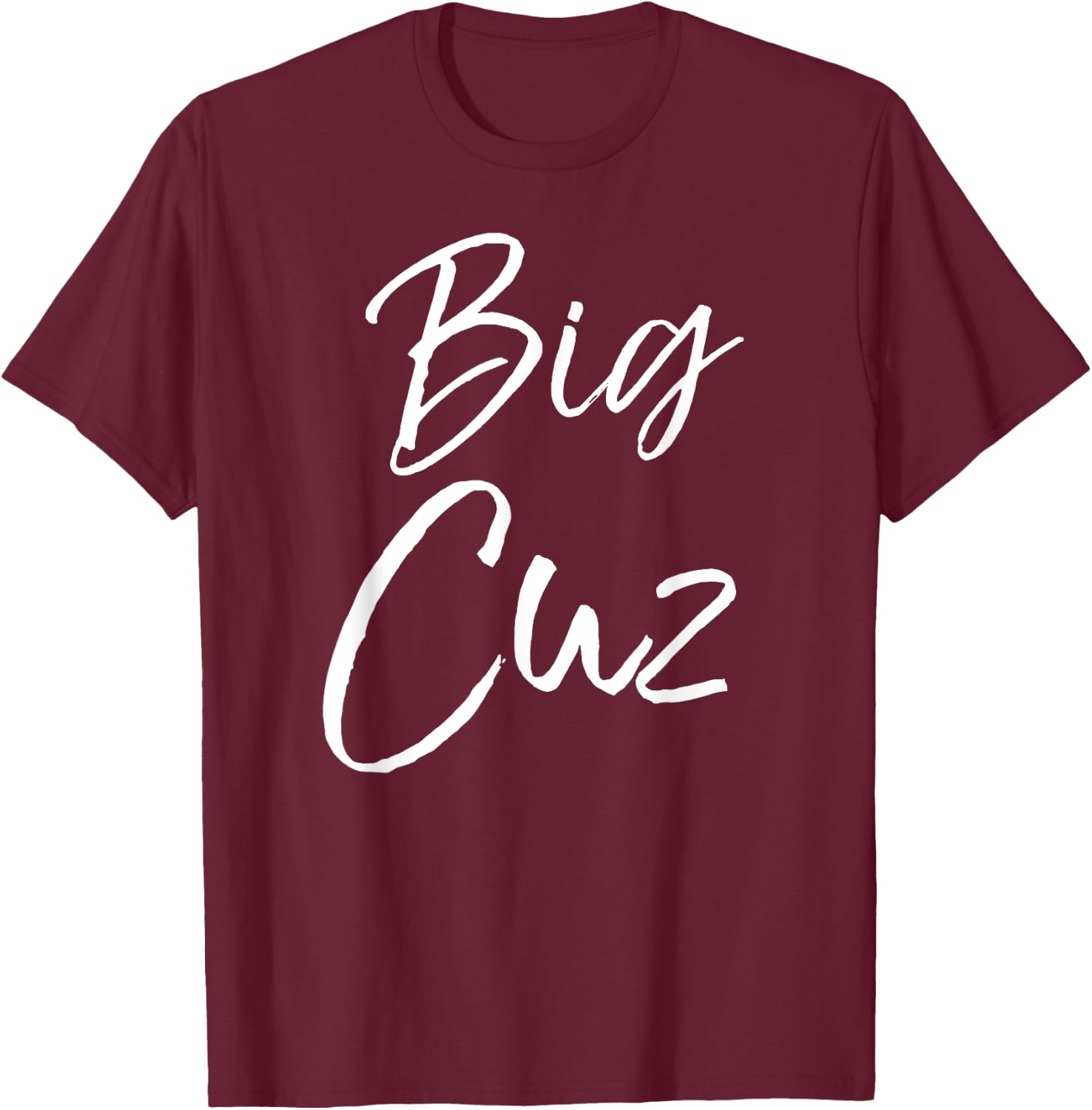 Big Cuz Shirt Fun Cute Bigger Cousin Shirt for Kids Youth T-Shirt - T-Shirt | Maroon