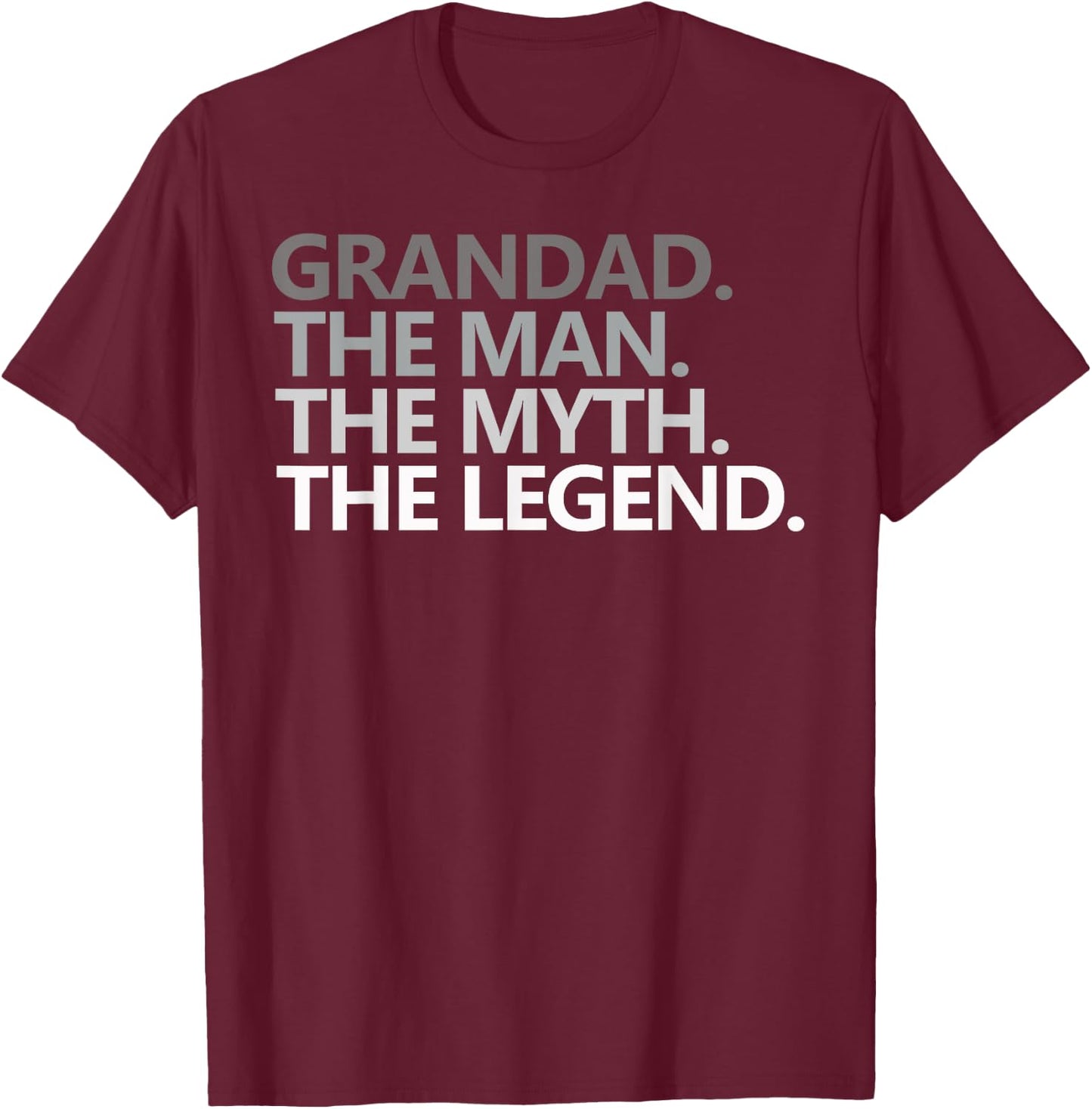 GRANDAD THE MAN MYTH LEGEND Father's Day Gift Grandpa Papa T-Shirt - T-Shirt | Maroon