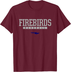 Kettering Fairmont Firebirds Logo Baseball HS T-Shirt - T-Shirt | Maroon