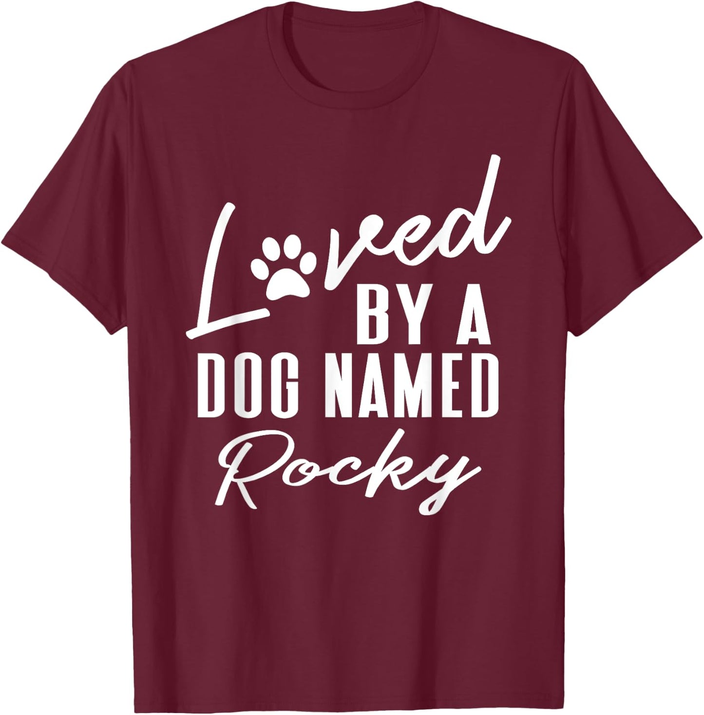 Personalized Dog Name Rocky Gift Pet Lover Paw Print T-Shirt - T-Shirt | Maroon