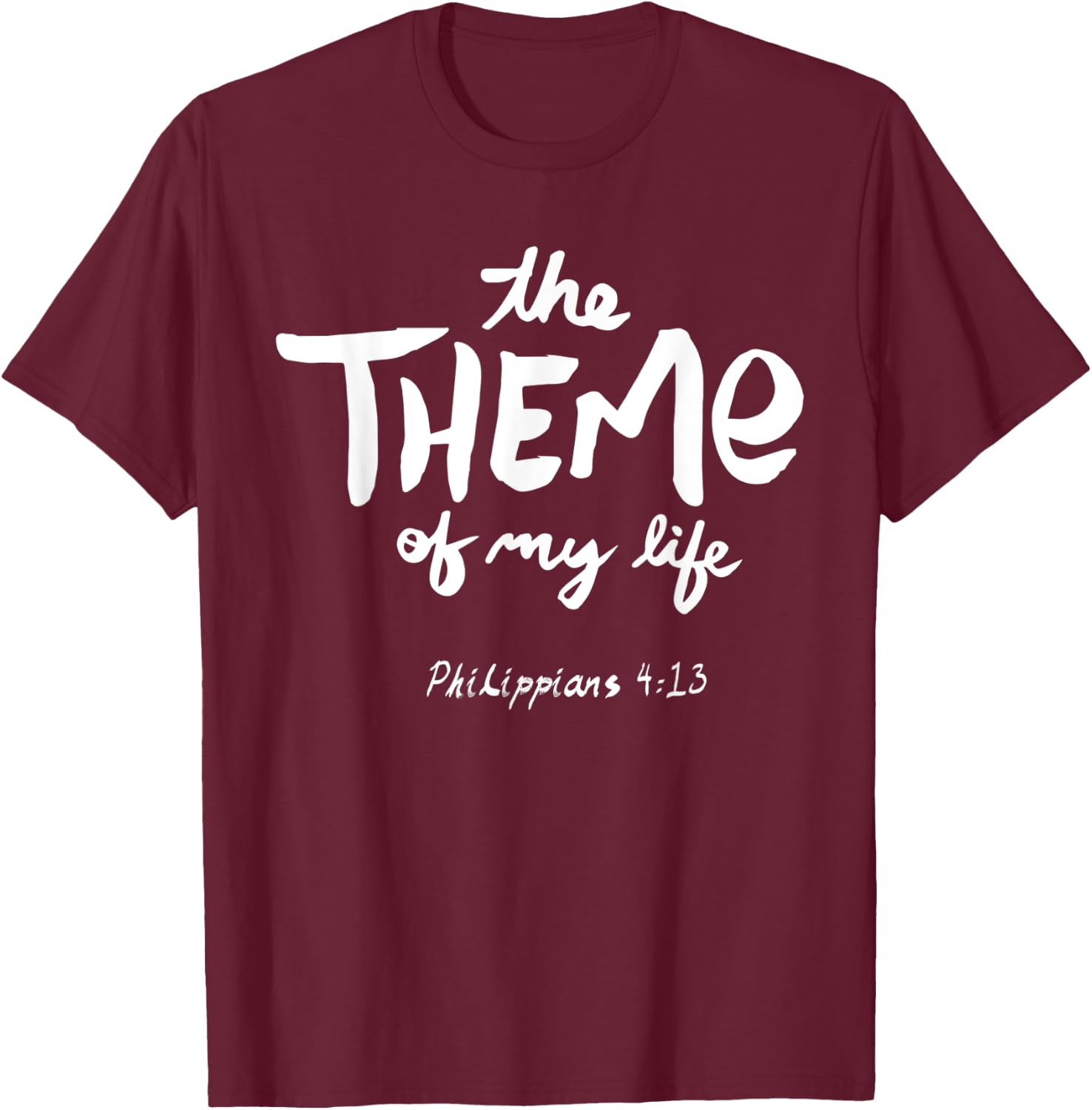 Phillipians 4:13 shirt T-Shirt - T-Shirt | Maroon
