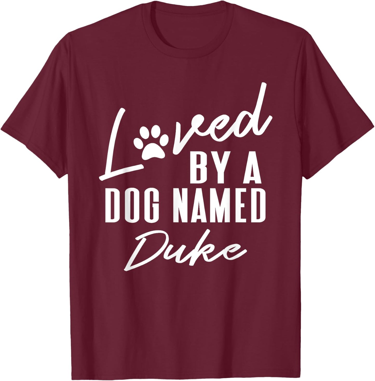 Personalized Dog Name Duke Gift Pet Lover Paw Print T-Shirt - T-Shirt | Maroon