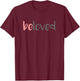 BeLoved T-Shirt - T-Shirt | Maroon