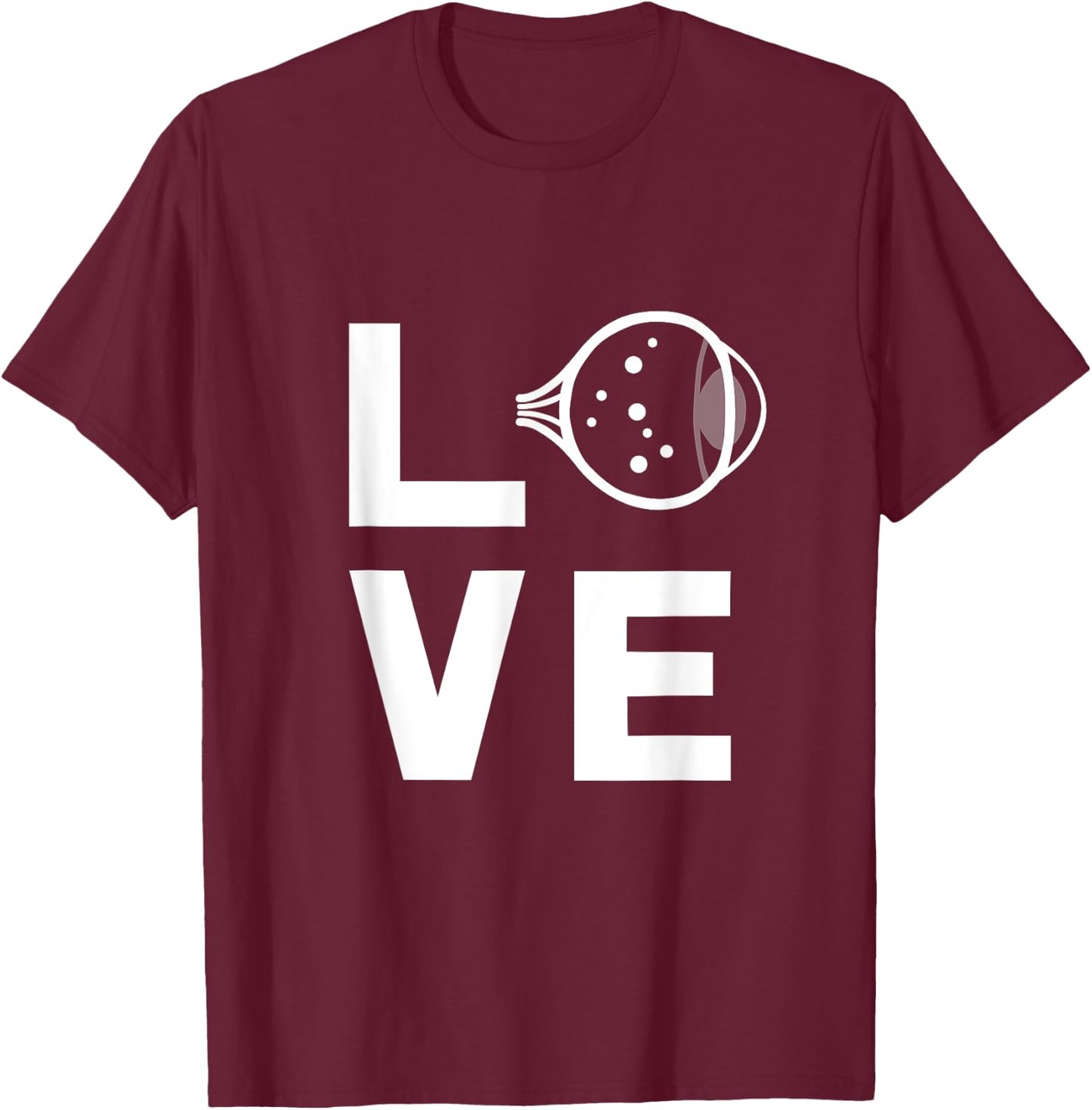 Love With Eye Cool Ophthalmology Ophthalmologist T Shirt T-Shirt - T-Shirt | Maroon