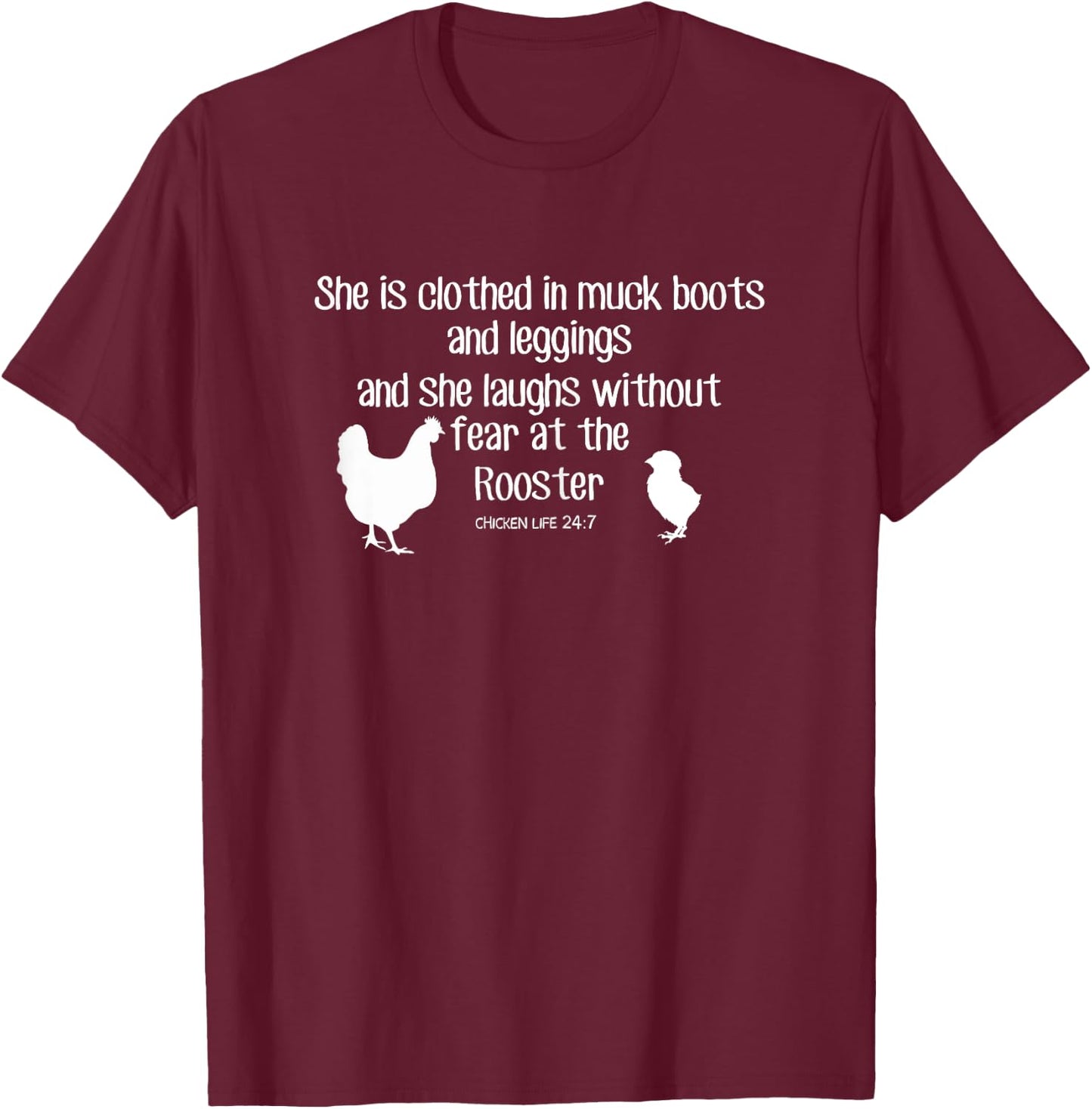 She Is Clothed In Muck Boots And Leggings T-Shirt - T-Shirt | Maroon