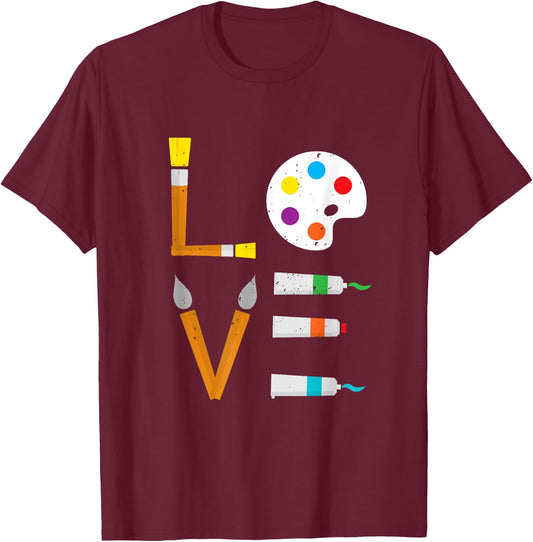 I Love Art Cute Paintbrush Paint Tubes Palette Colourful Art T-Shirt - T-Shirt | Maroon