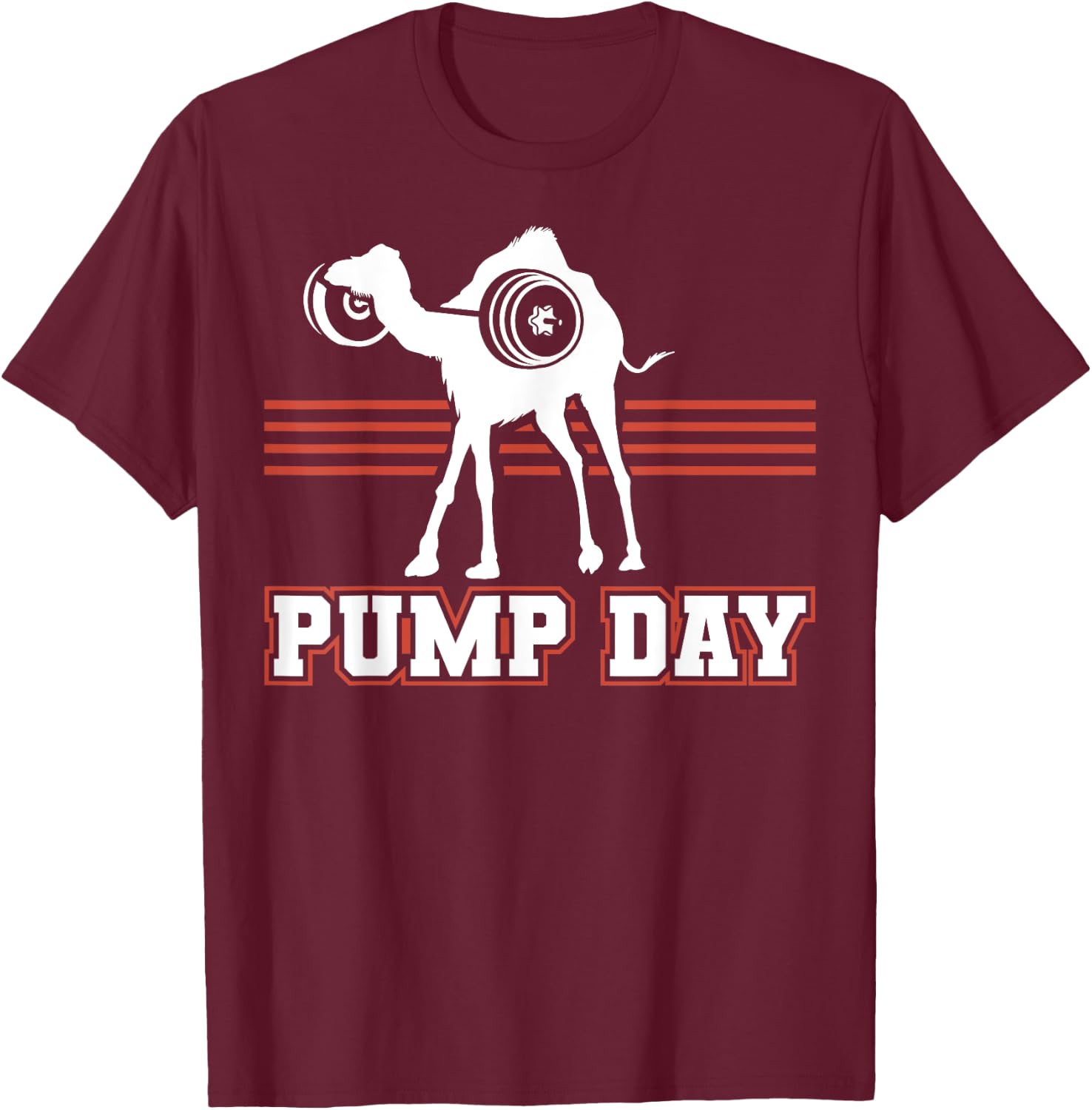 Workout Hump Pump Day Camel Gift Weight Lifters T-Shirt - T-Shirt | Maroon