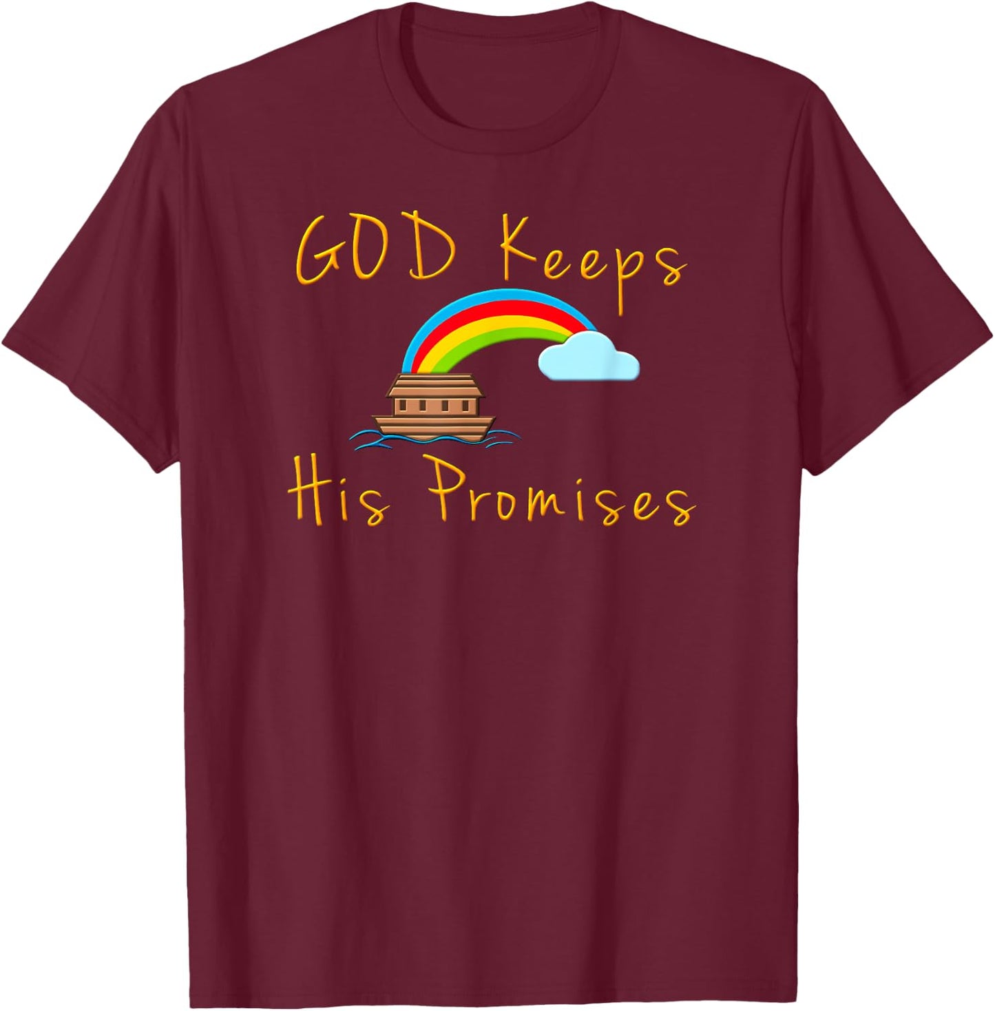 Cute Noahs Ark Genesis 9:13 God Keeps His Promises Christian T-Shirt - T-Shirt | Maroon