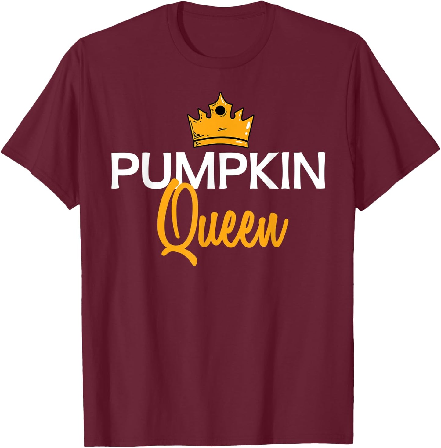 Pumpkin Queen Halloween Fall Season Gift T-Shirt - T-Shirt | Maroon