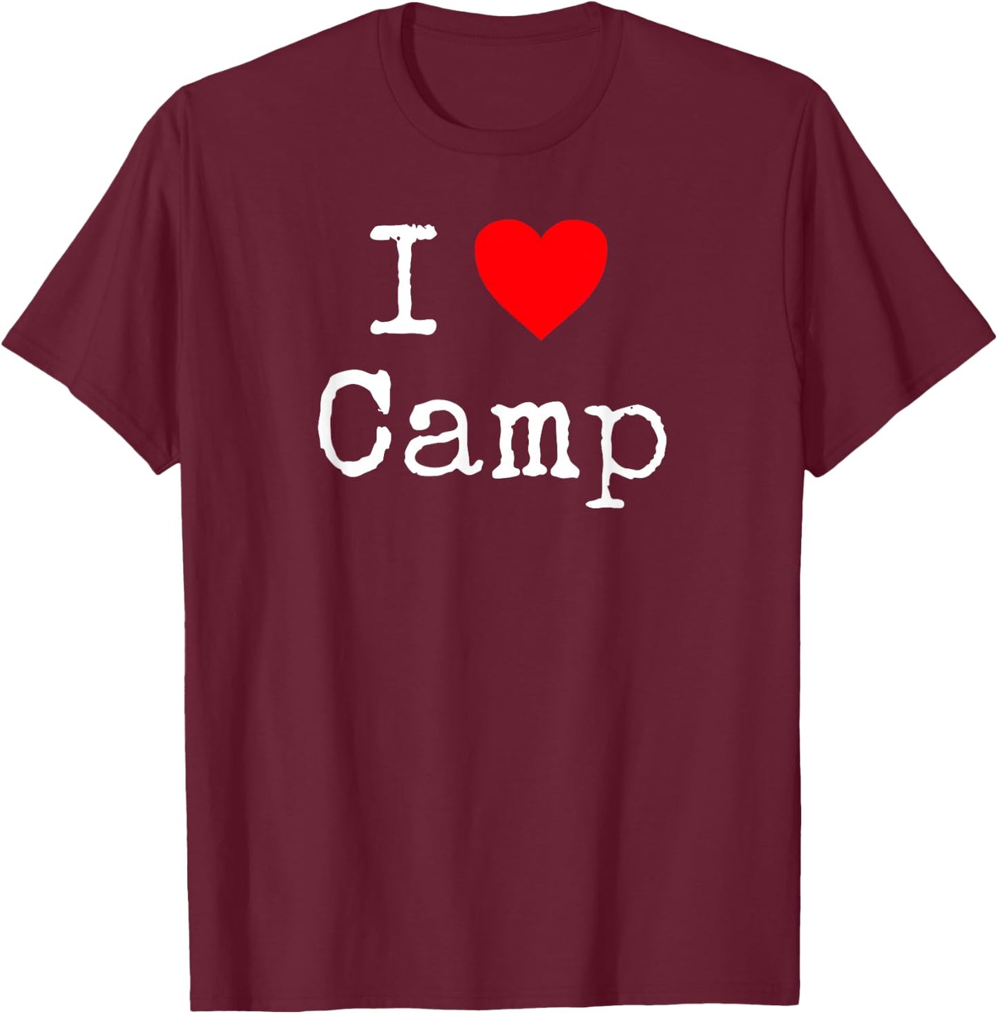 I Love Camp T-Shirt - T-Shirt | Maroon