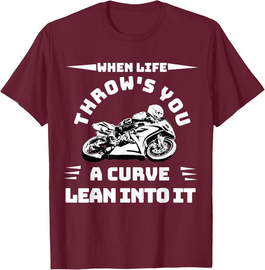 Biker Women LEAN INTO IT MOTORCYCLE Gifts T-Shirt - T-Shirt | Maroon