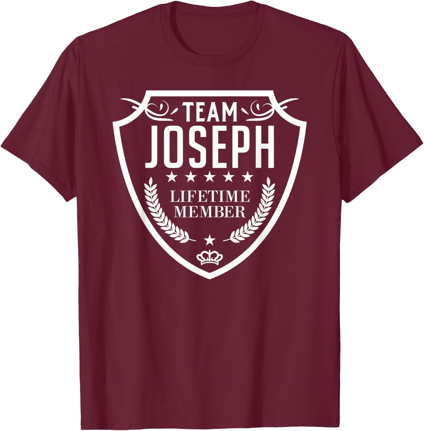 Team Joseph Lifetime Member Matching Family Crew Shirt T-Shirt - T-Shirt | Maroon
