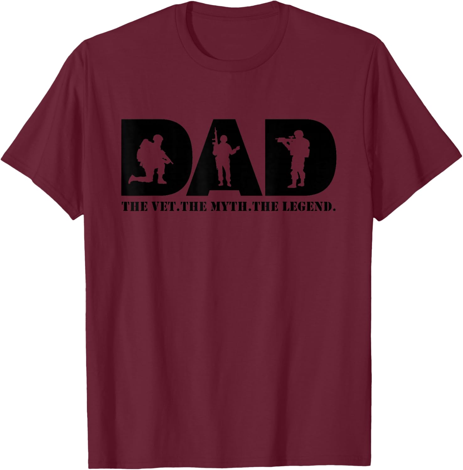 Dad The Vet The Myth The Legend Military Veteran Warrior T-Shirt - T-Shirt | Maroon