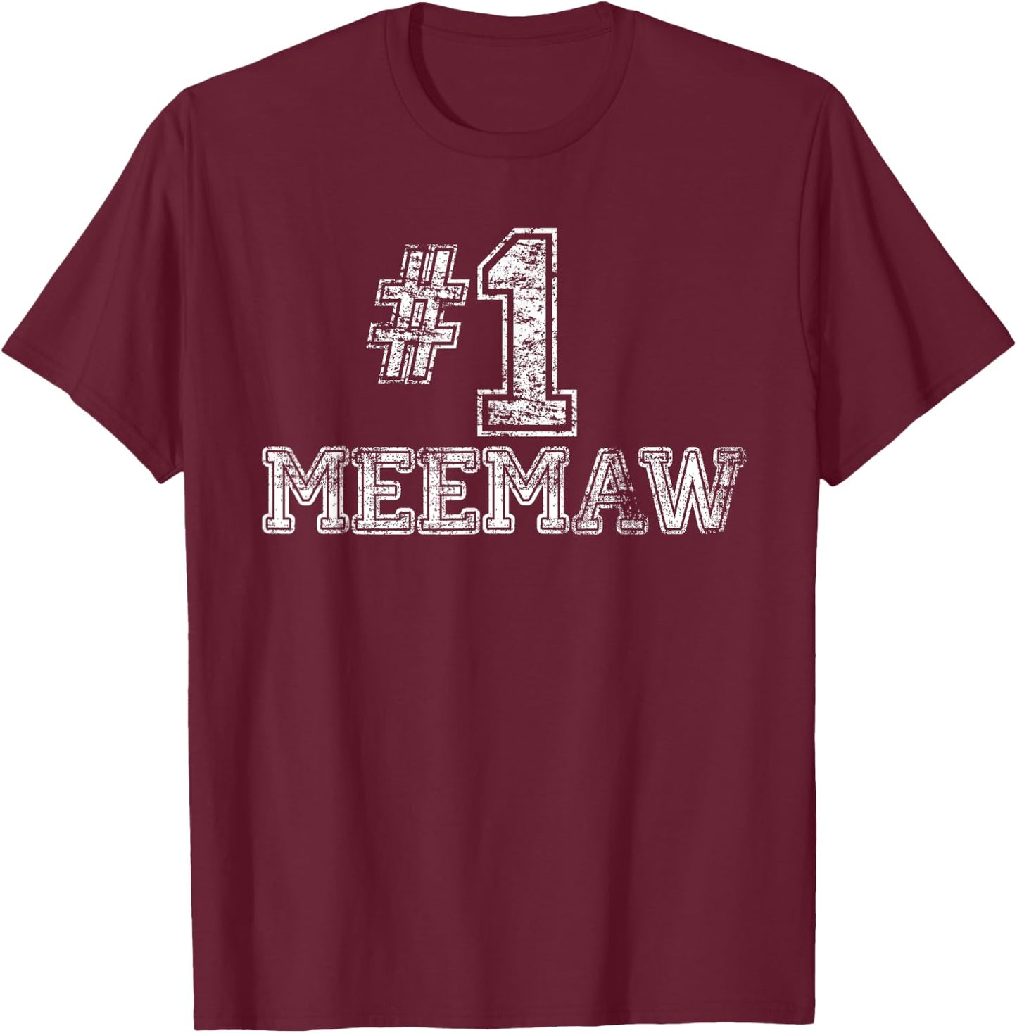 #1 Meemaw T Shirt - Number One Mother's Day Gift T-Shirt - T-Shirt | Maroon