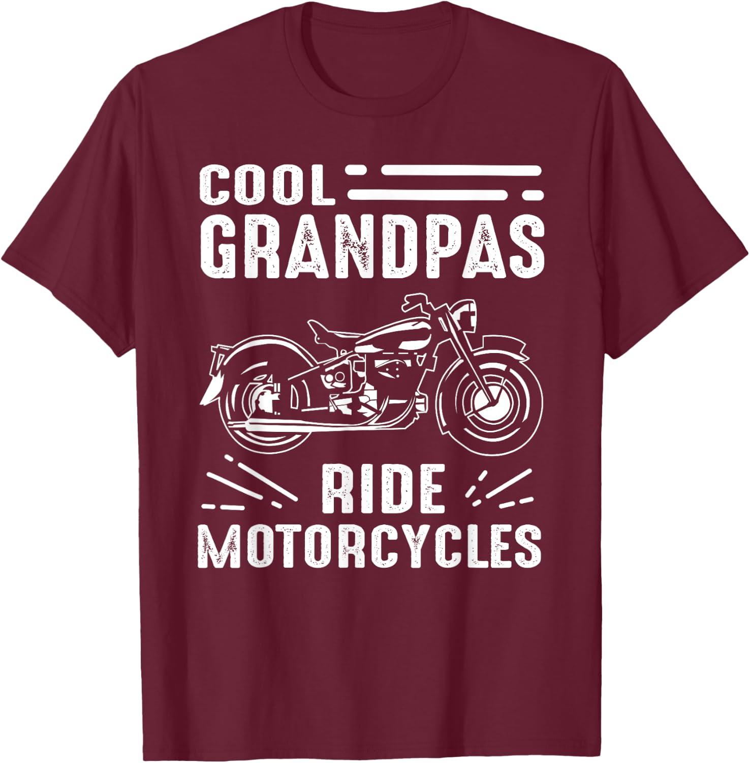Cool Grandpas Ride MotorCycles - Funny Grand Father Biker T-Shirt - T-Shirt | Maroon