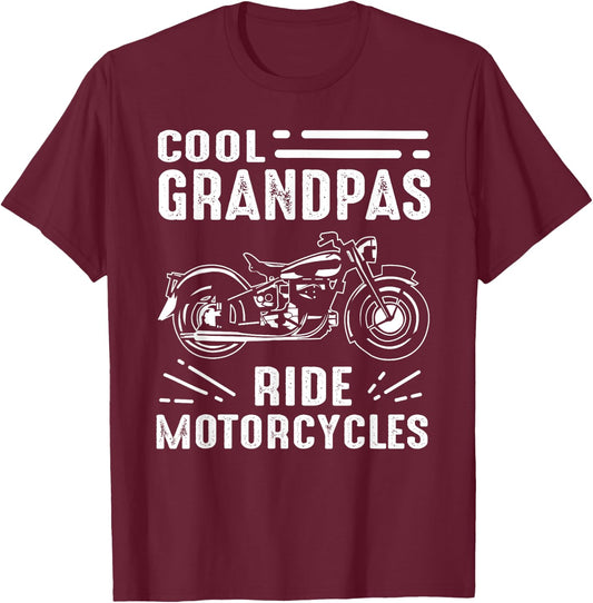 Cool Grandpas Ride MotorCycles - Funny Grand Father Biker T-Shirt - T-Shirt | Maroon