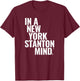 Giancarlo Stanton - in A New York Stanton Mind - Baseball T-Shirt - T-Shirt | Maroon