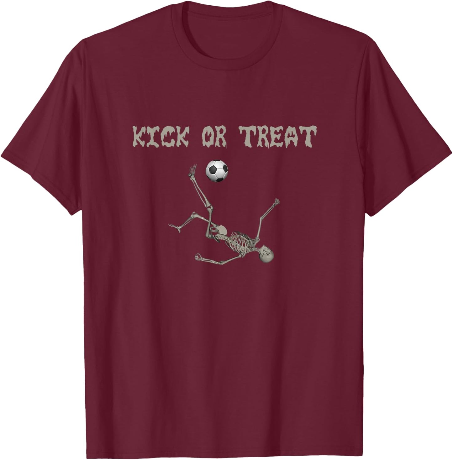 KICK OR TREAT!Skeleton Soccer Football Funny Halloween Shirt T-Shirt - T-Shirt | Maroon