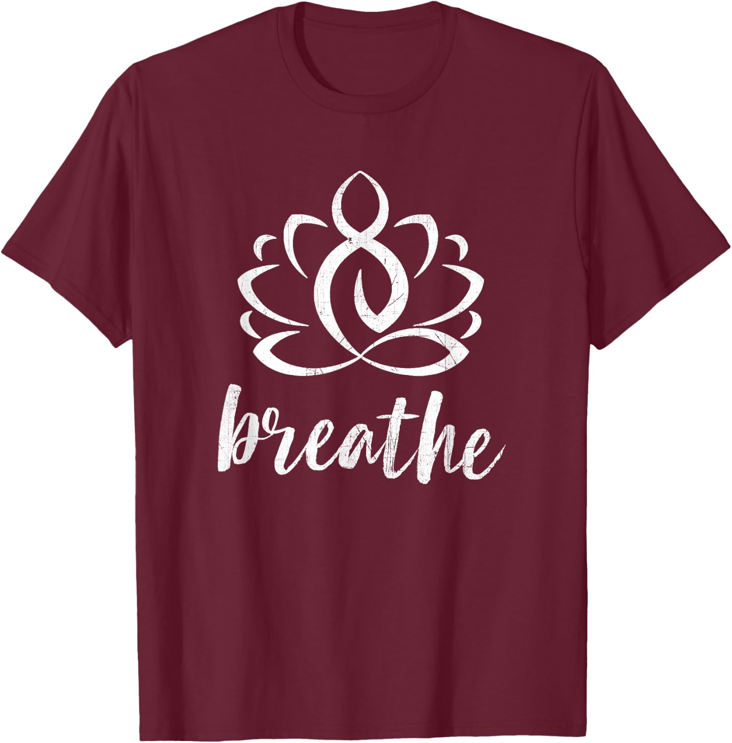 Breathe Yoga Relaxation Lotus Flower Inspiration T-Shirt - T-Shirt | Maroon