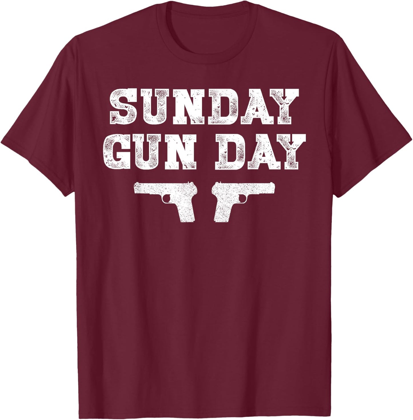 Sunday Gunday Gun Owner Shooting Shirt Funny Gift T-Shirt - T-Shirt | Maroon