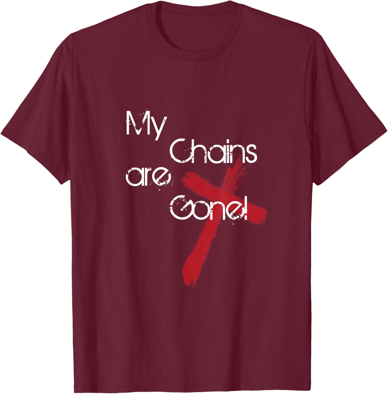 My Chains Are Gone Cross T-Shirt - T-Shirt | Maroon