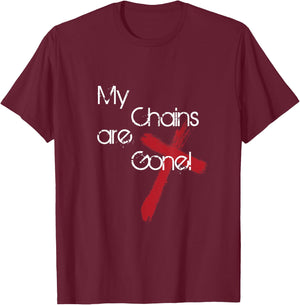 My Chains Are Gone Cross T-Shirt - T-Shirt | Maroon