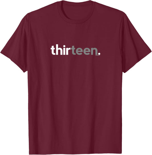 13th Birthday for Boys Thirteen Him Age 13 Year Party Teen T-Shirt - T-Shirt | Maroon