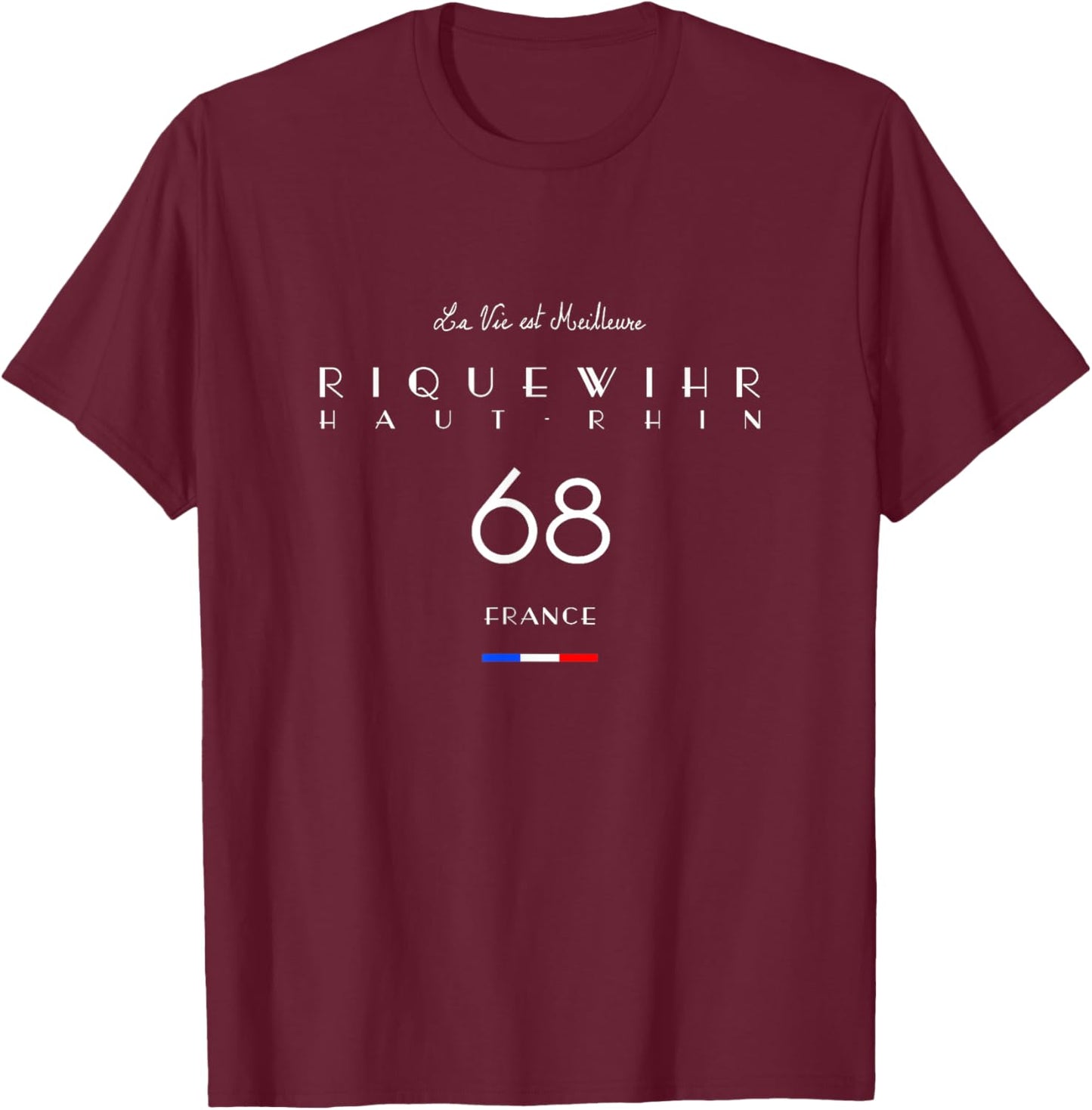 Riquewihr 68 Haut Rhin Alsace France T-Shirt - T-Shirt | Maroon