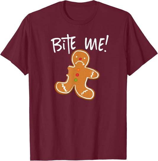 Bite Me! Gingerbread Man Cookie Funny Holiday Baking T-Shirt - T-Shirt | Maroon