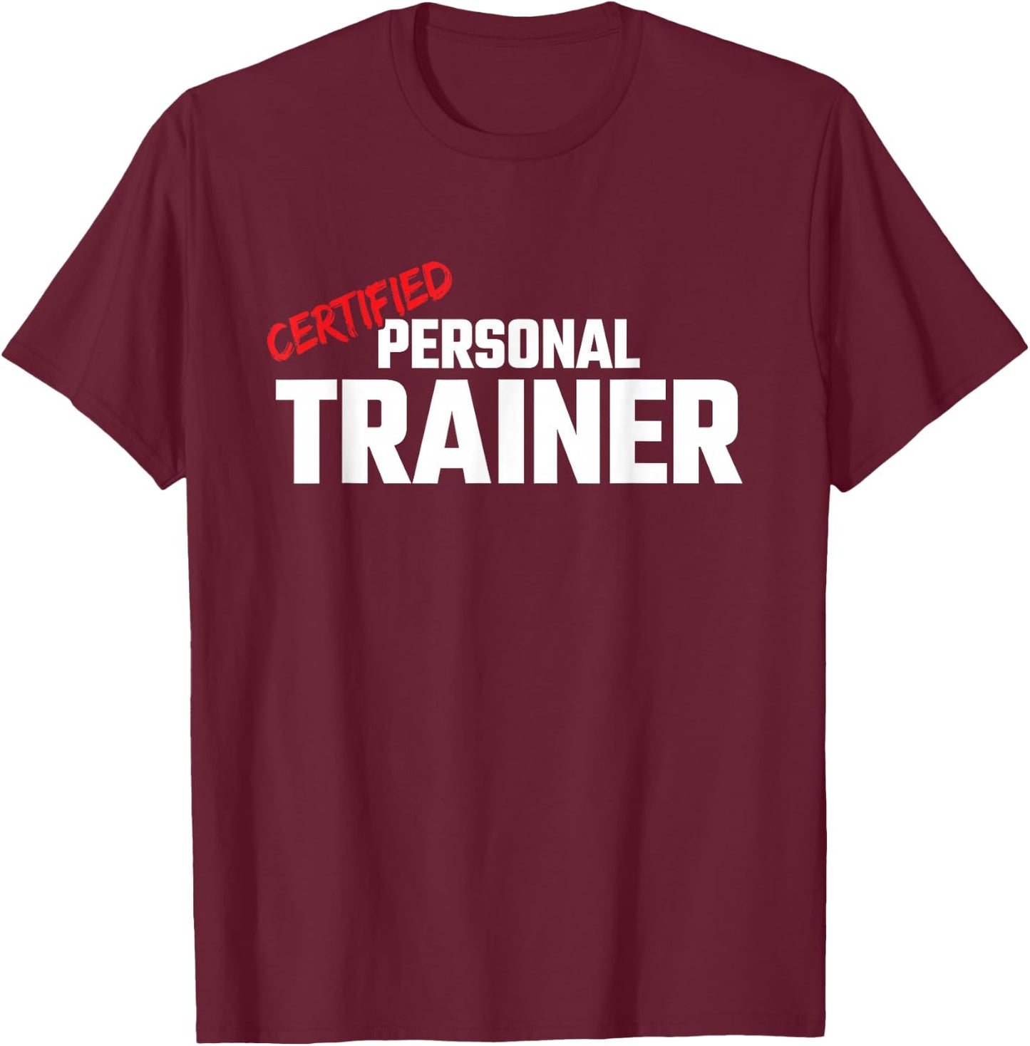 Fitness Instructor - Health Fitness Coach - Personal Trainer T-Shirt - T-Shirt | Maroon