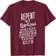 God Lover Repent And Be Baptized ACTS 2:38 Faith Christian T-Shirt - T-Shirt | Maroon
