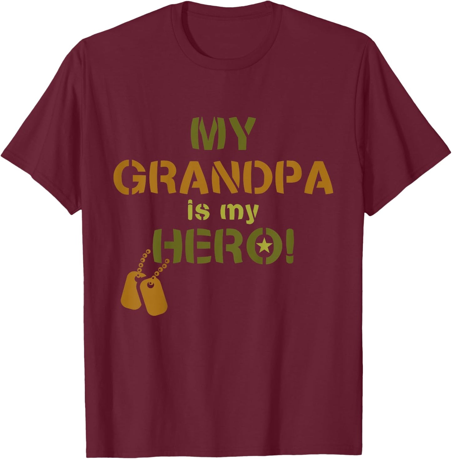 My Grandpa Is My Hero Military Soldier Dog Tags T-Shirt - T-Shirt | Maroon
