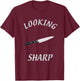 Looking Sharp Knife T-Shirt - T-Shirt | Maroon
