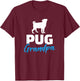 Pug Grandpa T-Shirt - T-Shirt | Maroon