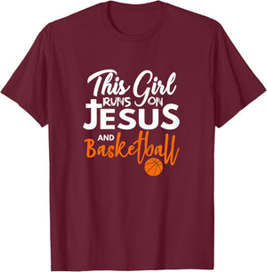 This Girl Runs On Jesus And Basketball T-Shirt - T-Shirt | Maroon