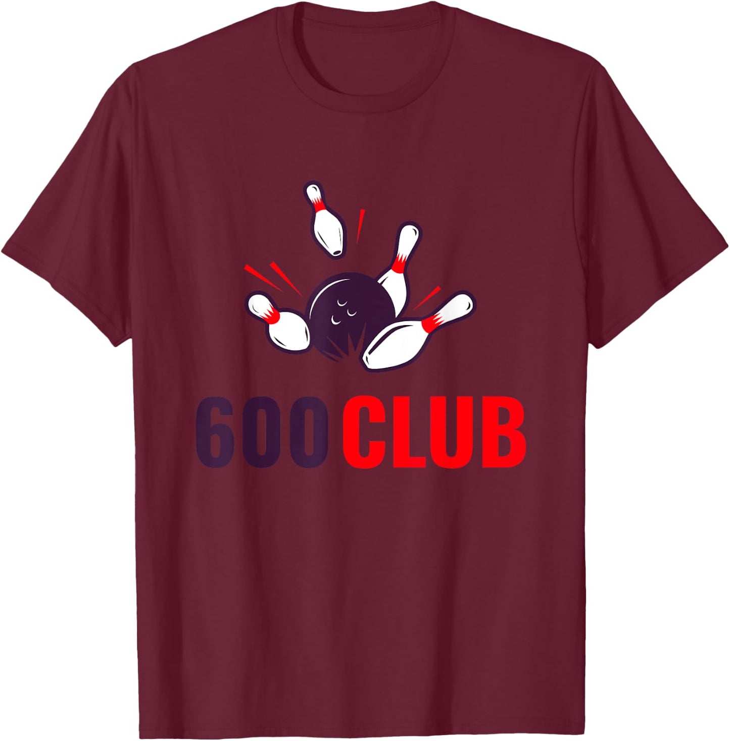 Bowling Series | 600 Club Achievement T-Shirt - T-Shirt | Maroon
