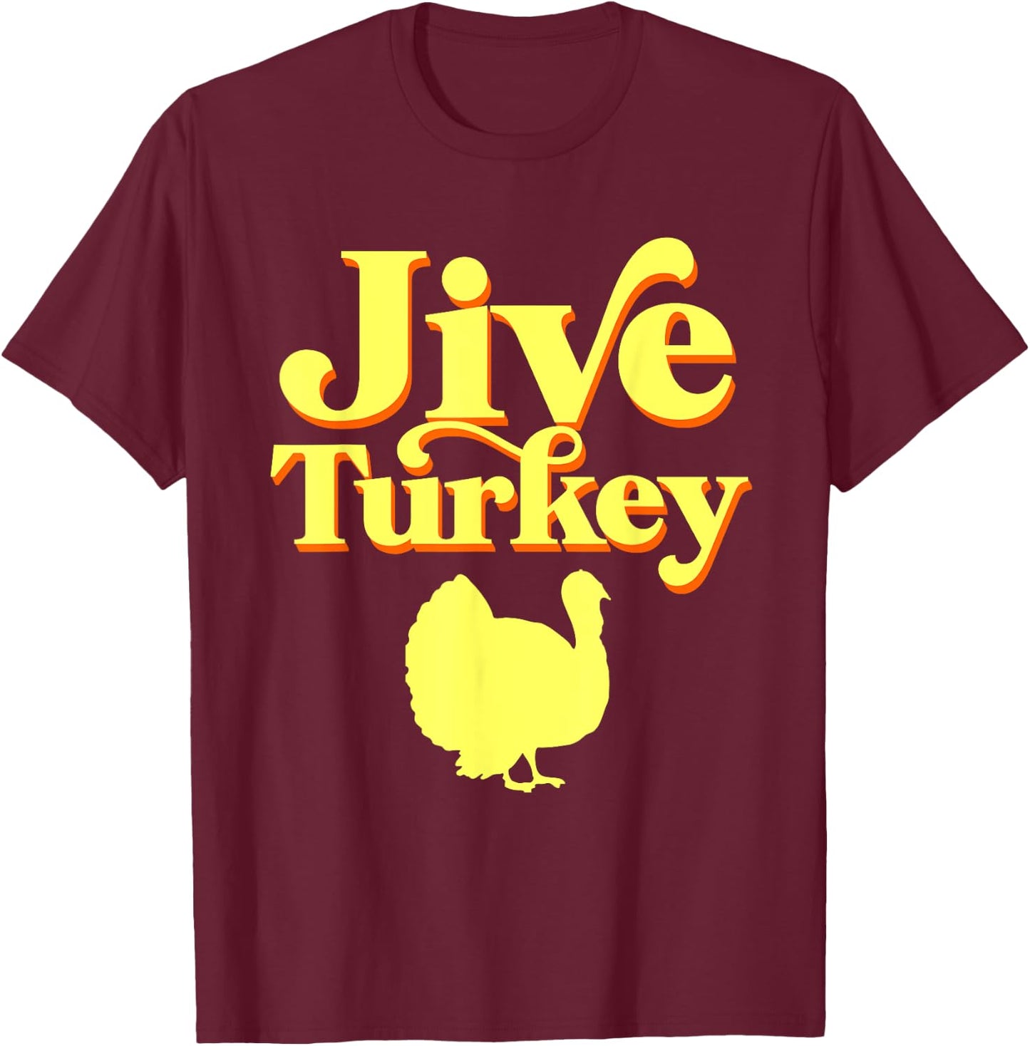 Funny Retro Jive Thanksgiving Turkey T-Shirt - T-Shirt | Maroon