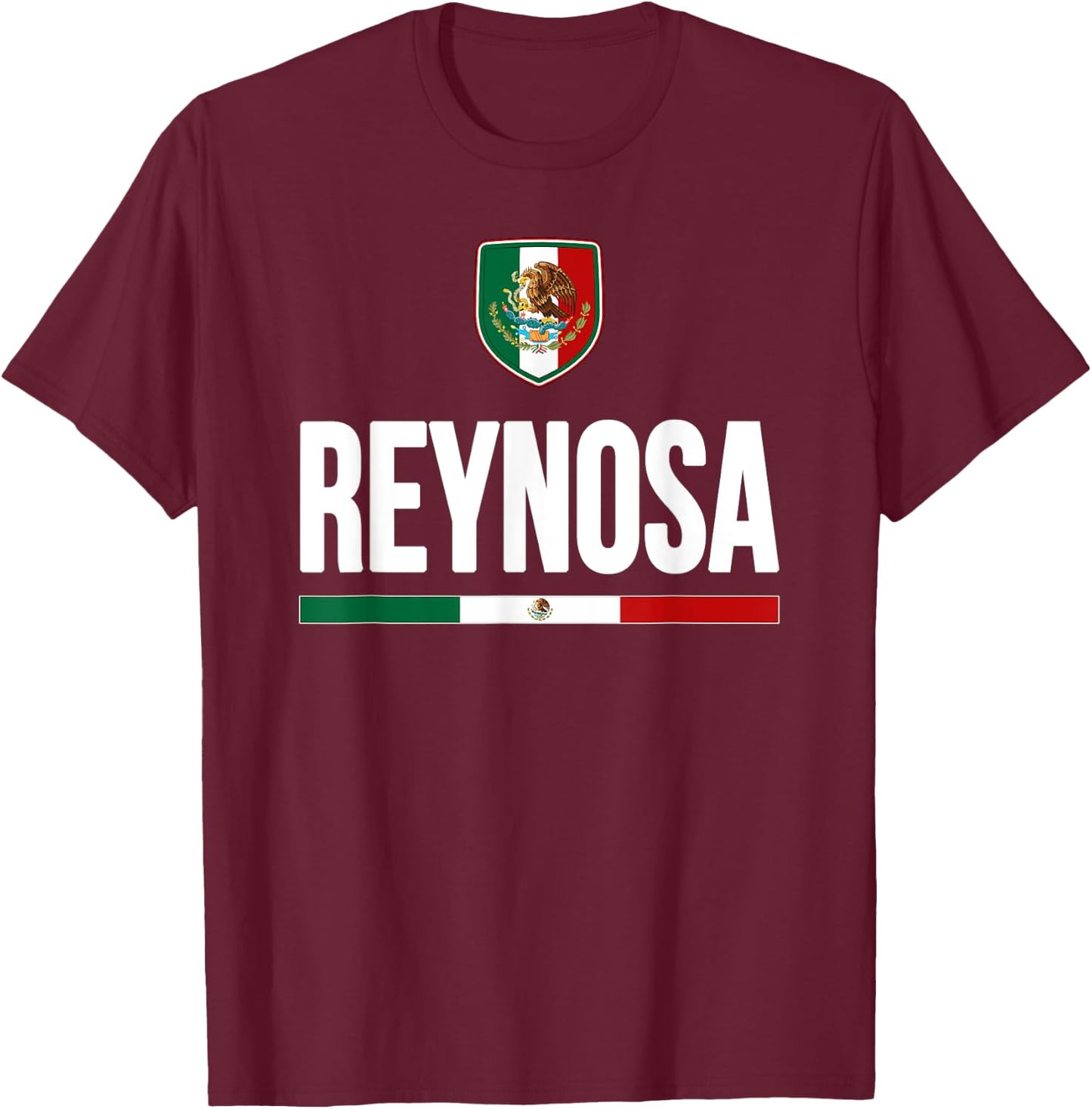 Reynosa Mexico T-Shirt - T-Shirt | Maroon