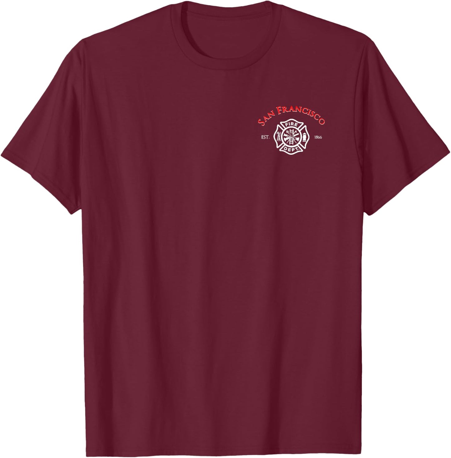 City of San Francisco Fire Rescue California Fireman T-Shirt - T-Shirt | Maroon