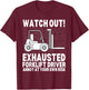 Funny Forklift Operator Certified Forklift Driver T-Shirt - T-Shirt | Maroon